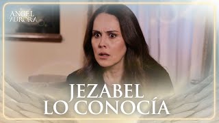 Aurora confirms that Jezabel knew the man who touched her | El Ángel de Aurora 3/4 | Episode 96