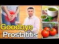 How to treat prostatitis naturally  foods and juices to eliminate and reverse prostatitis