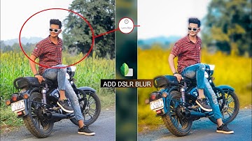 Snapseed Me Background Blur Kaise Kare | Snapseed Background Blur Photo Editing | Photo Editing