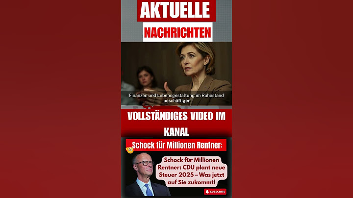 Schock für Millionen Rentner: CDU plant neue Steuer 2025 – Was jetzt auf Sie zukommt!