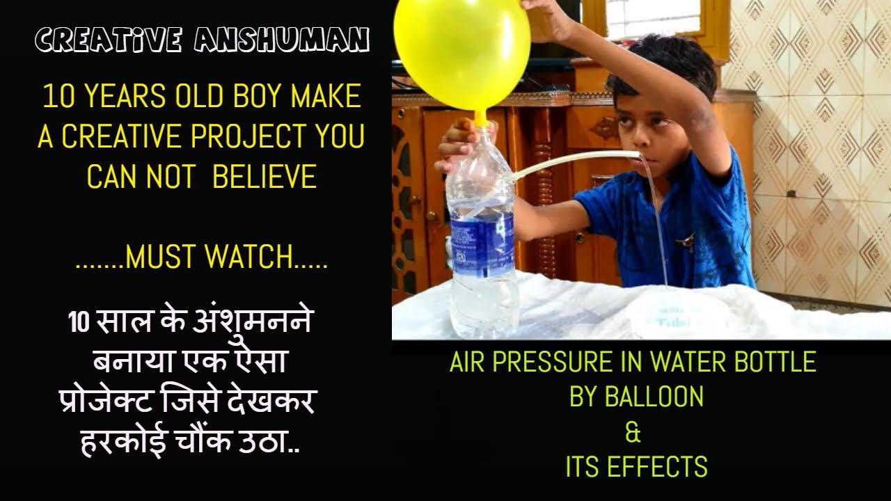 Air Pressure in Water Bottle by Balloon & Its Effects YouTube