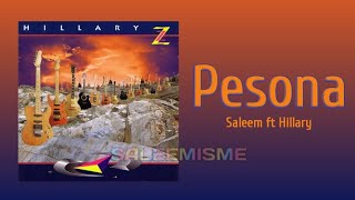 SALEEM ft HILLARY - Pesona | Video Lirik