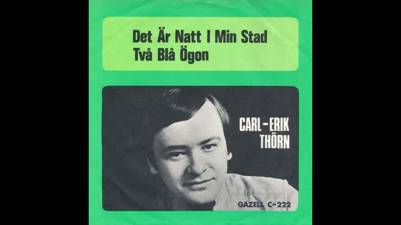 Carl-Eric Thörn - Det är natt i min stad (1968)