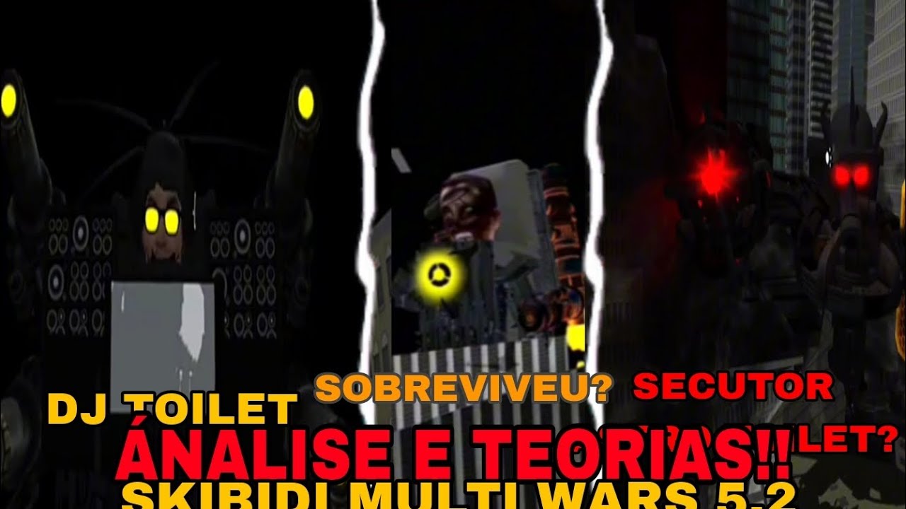 Secutor Astro Ánalise e Teorias do Skibidi Multi Wars 5 Parte 2!! DJ Toilet? G-Man ...
