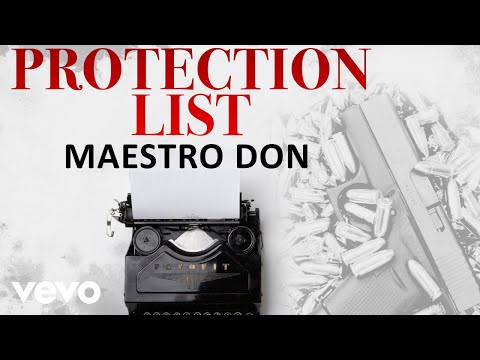 Maestro Don - Protection List (Official Audio)