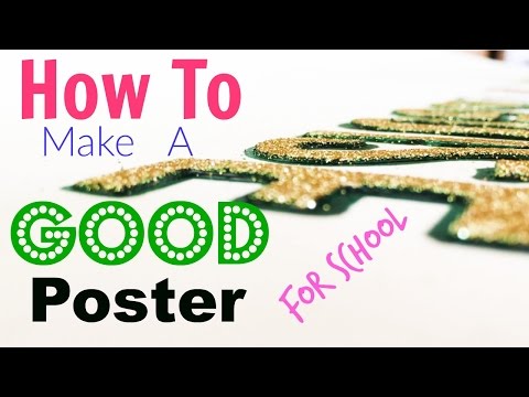 how-to-make-a-good-poster-for-school-projects