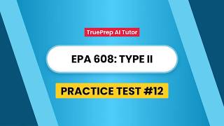التحضير لاختبار شهادة EPA 608 لعام 2026 - النوع الثاني #12 | TruePrep AI Tutor screenshot 2