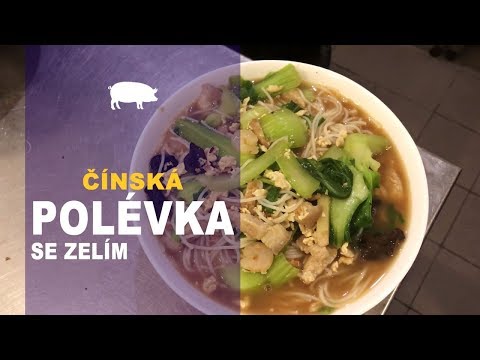 Video: Čínská Polévka
