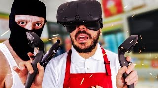 J'ME FAIS BRAQUER MON ÉPICERIE !  Job Simulator HTC Vive