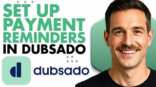 How To Set Up Payment Reminders In Dubsado (Full Guide 2026)