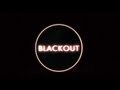 Blackout Trailer