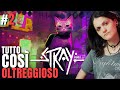 STRAY walktrough e analisi ep.2 - Tutto questo è OLTREGGIOSO 🐈