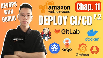 DevOps with Guruu | Chapter 11: Deploy CI/CD with Jenkins, SonarQube, Docker, MicroK8s, ArgoCD | P.2