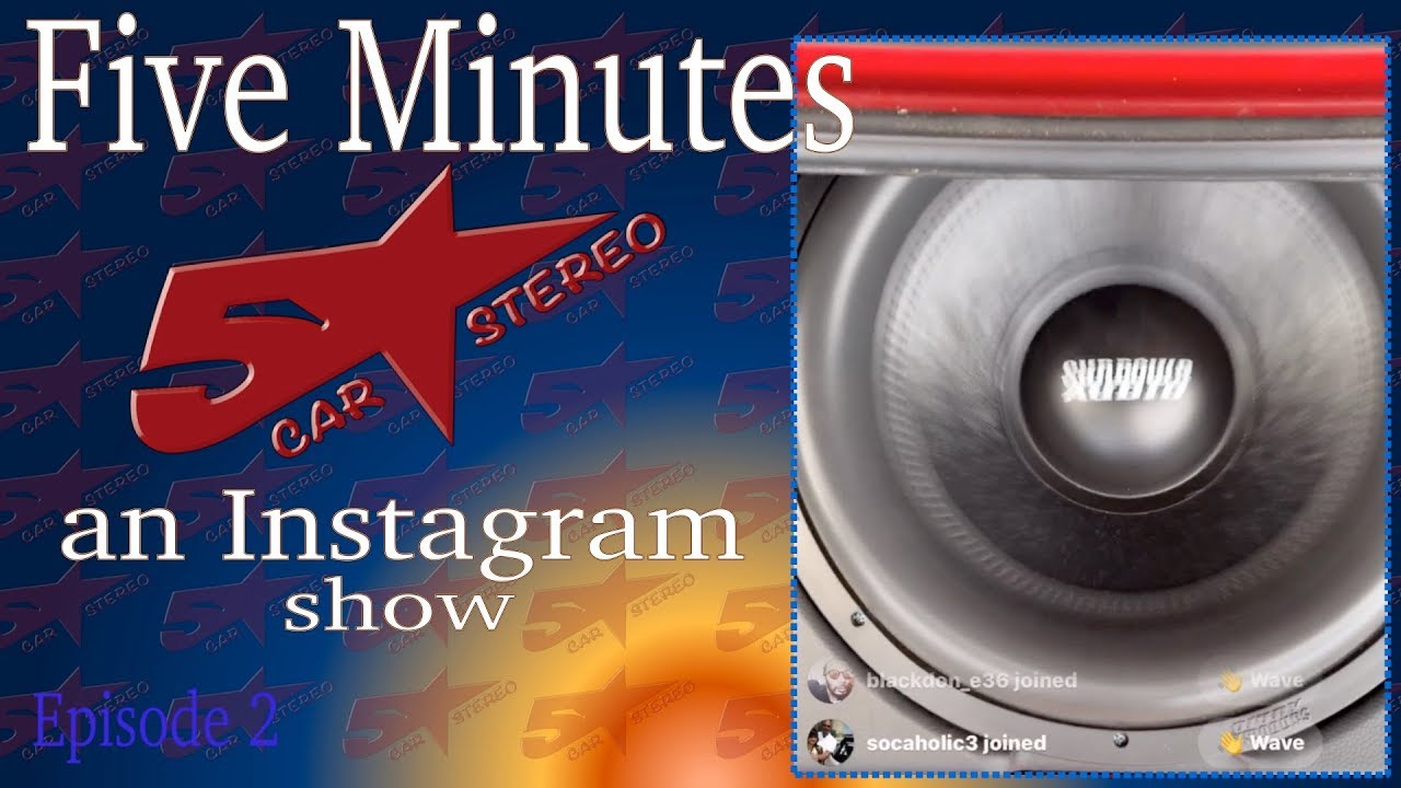 Five Minutes with Five Star Car Stereo episode2 YouTube