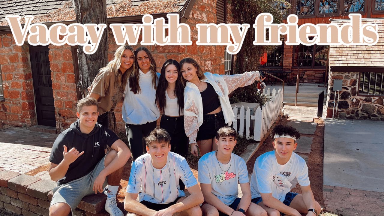Vacay with my friends