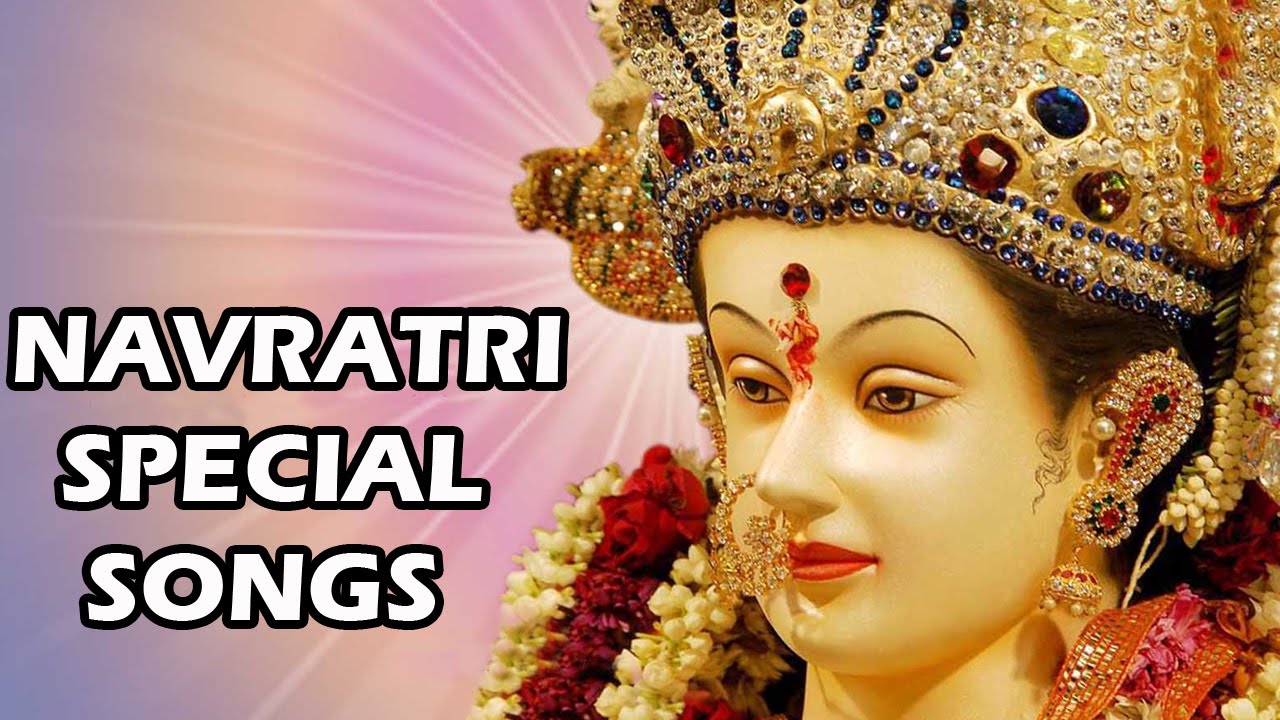 Navaratri Durga Devi Songs Jukebox Navratri Songs Dussehra Special ...