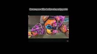 Dont Mess With Deathrock Freeddy And Deathrock Monty