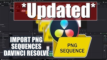 *UPDATE*  How to import "PNG SEQUENCES" in Davinci Resolve 17