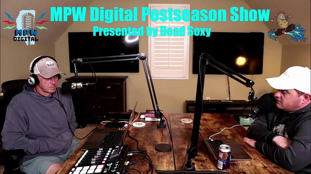MPW Digital Postseason Show, presented by Dead Soxy A look back at