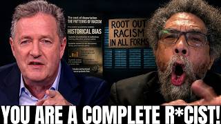Cornel West HUMILIATES Piers Morgan After Calling Him a Racist