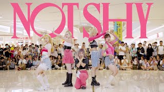 [KPOP IN PUBLIC] ITZY - 'Not Shy' Dance Cover