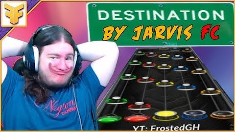 Jarvis9999 - Destination ~ FIRST EVER 100% FC!! [Clone Hero]