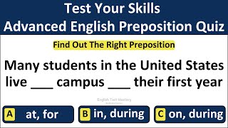 Test Your Skills | Advanced English Preposition Quiz Test | English Test Mastery