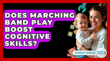 Does Marching Band Play Boost Cognitive Skills? - Raising A Toddler