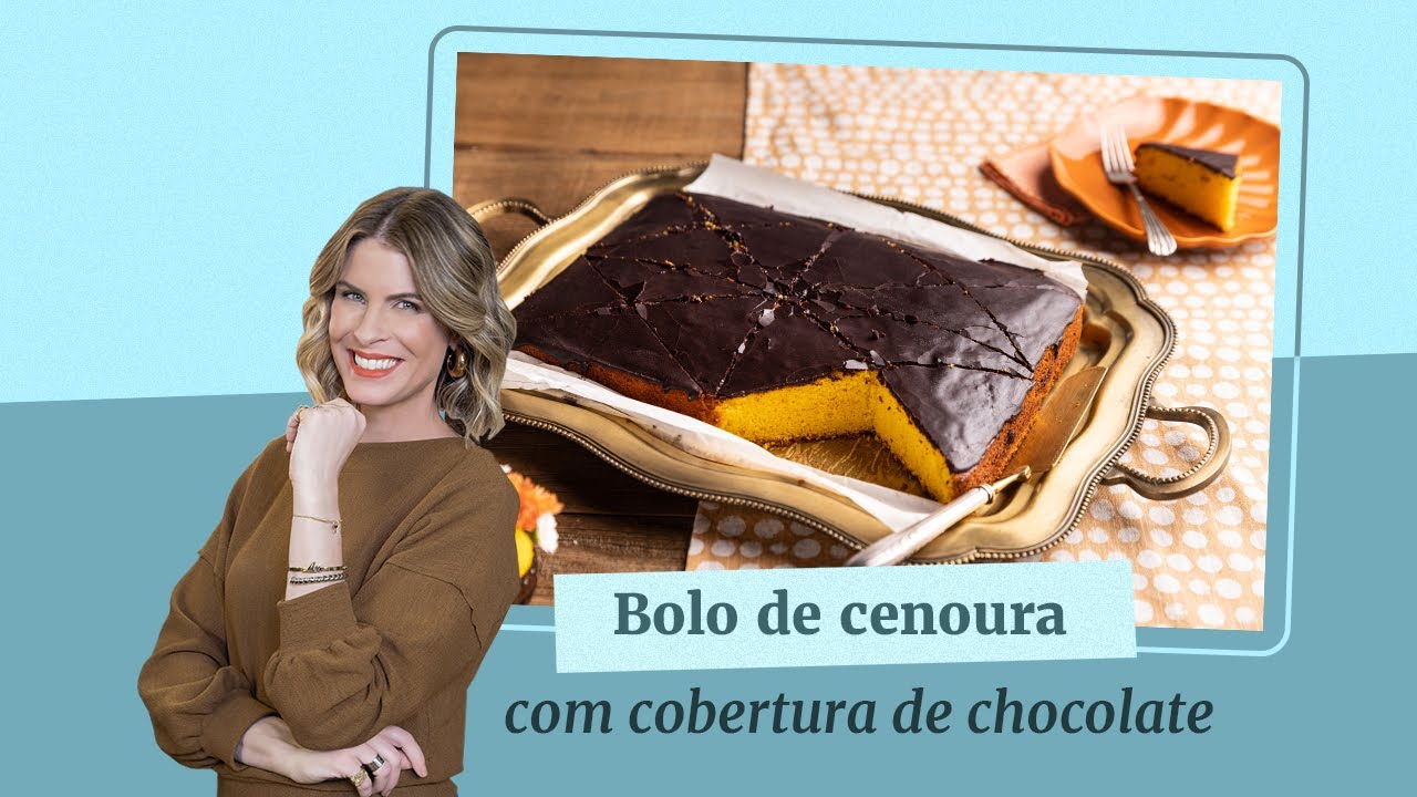 Dramas Culinários | Bolo de cenoura com cobertura de chocolate