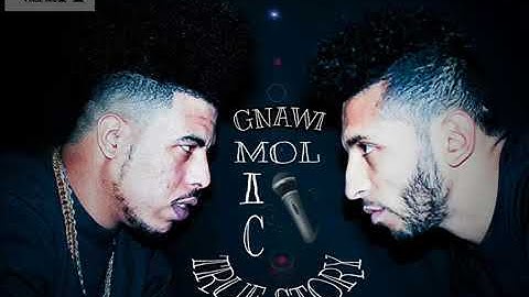 MOL MIC   GNAWI TRUE STORY OFFICIAL AUDIO 2017