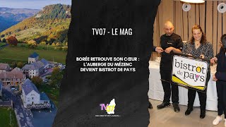 Tv07 - Le Mag - Borée Retrouve Son Cœur Lauberge Du Mézenc Devient Bistrot De Pays