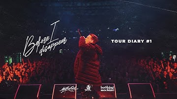 MARKUL — BEFORE I DISAPPEAR TOUR DIARY #1