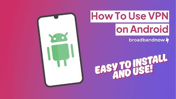 How to Use a VPN on Android