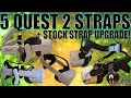 FIVE Oculus Quest 2 Straps COMPARED + HUGE Stock Strap UPGRADE from VR COVER