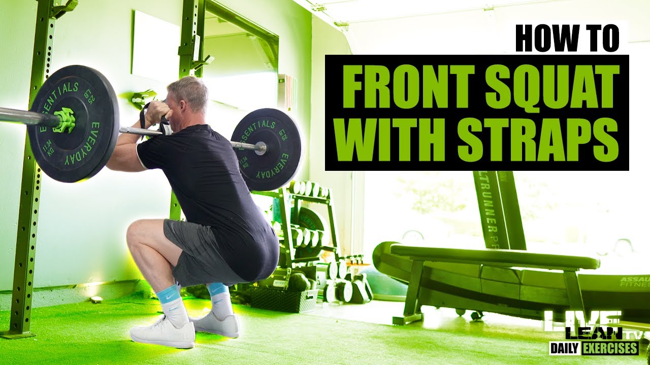 How To: Barbell Front Squat With Straps - YouTube