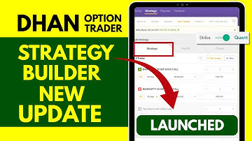 Dhan App Option Trader - Strategy Builder New Update Explained