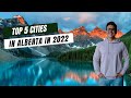 Top 5 cities to live in alberta  best cities to move to in alberta 2022