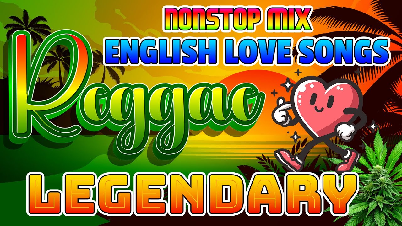 New Best Relaxing Nonstop Reggae Remix 💕 Best Of English Reggae Love Songs 💕 Reggae Music Mix 2025