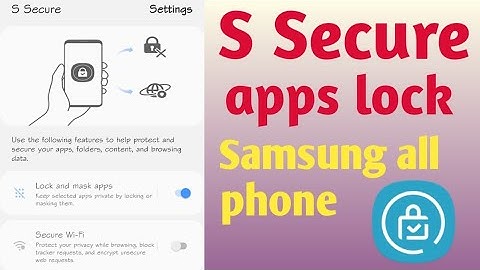 S secure apps lock samsung phone | technical chandon