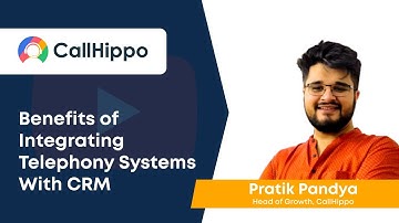 Benefits of Integrating Telephony with CRM | CallHippo Webinar Recording