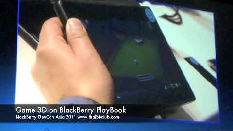 Game 3D Demo on PlayBook : BlackBerry DevCon Asia 2011