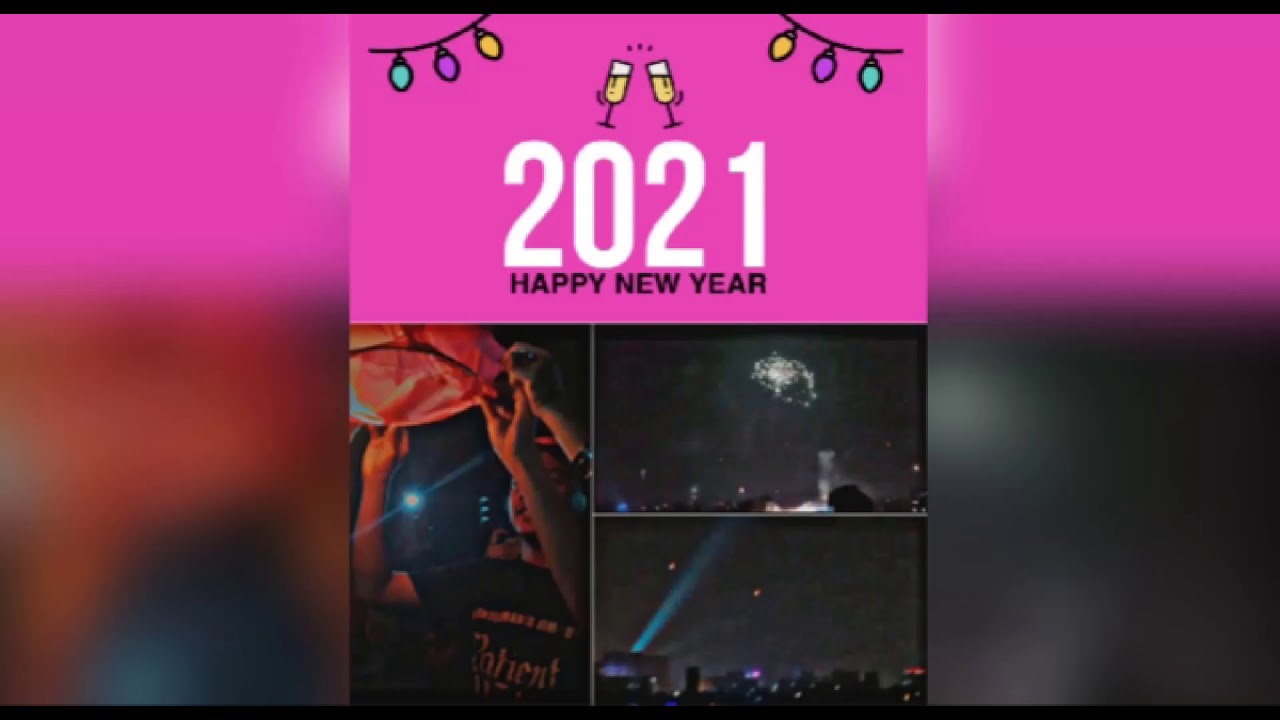 Happy New Year 2021_ My first video_ YouTube. - YouTube