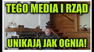 TEGO MEDIA I RZĄD UNIKAJĄ JAK OGNIA