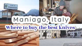 MANIAGO ITALY // WHERE TO BUY THE BEST KNIVES //Day trip from Aviano
