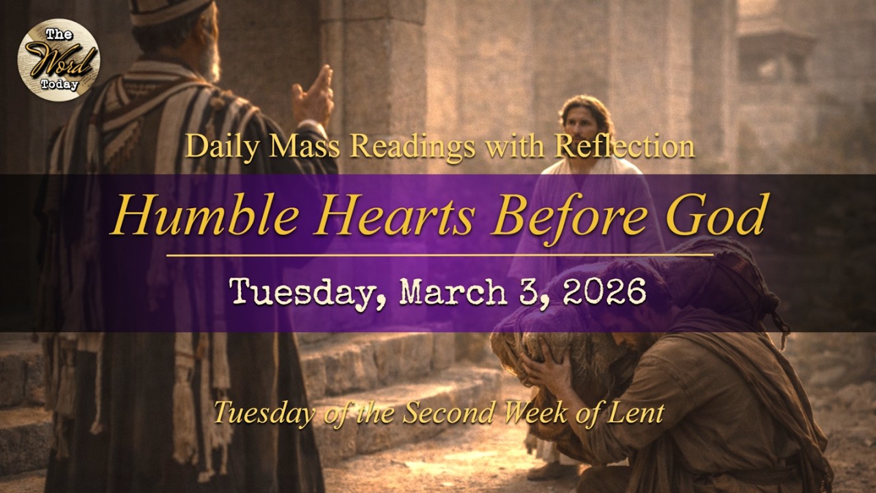 Humble Hearts Before God – Tuesday, March 3, 2026