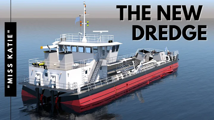 The New Dredge  "Miss Katie"  Arriving Summer 2022