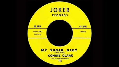 Connie Clark - My Sugar Baby
