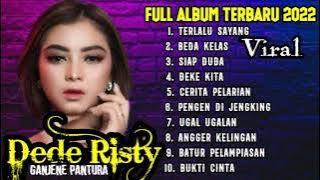 DEDE RISTY FULL ALBUM TERBARU 2022