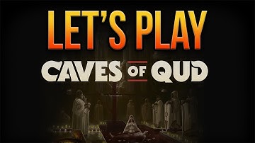 CAVES OF QUD | Let