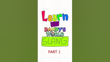 Learn your Dandy